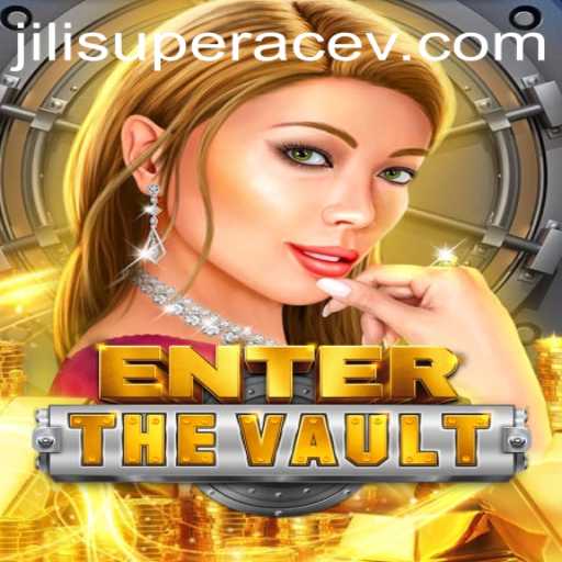 EntertheVault: A Captivating Gaming Experience with Jili Superace