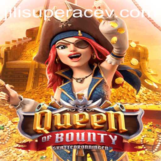 Exploring the World of QueenofBounty and the Exciting Jili SuperAce