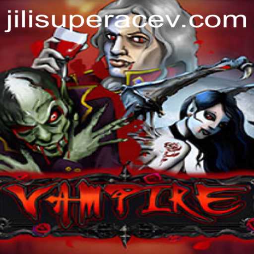 Unveiling the Mysteries of Vampire: A Haunting Journey with Jili Superace